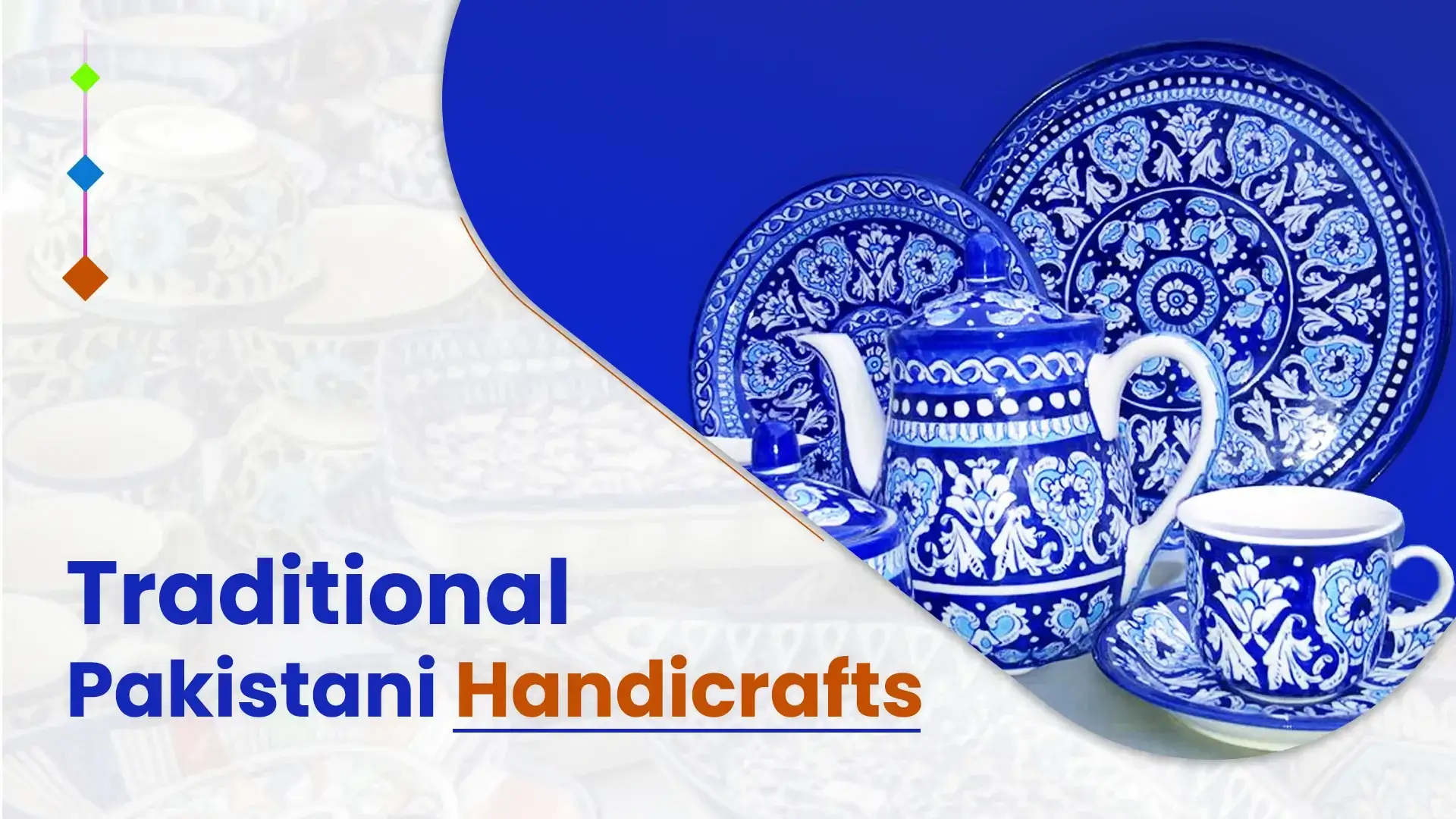 Traditional Pakistani Handicrafts