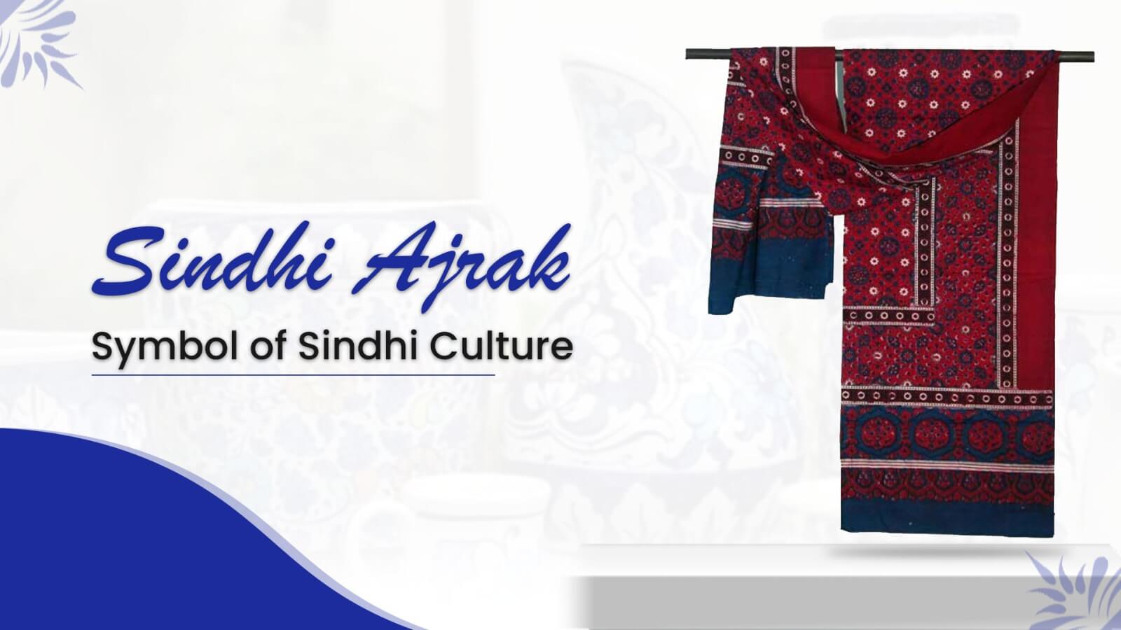 Sindhi Ajrak - Symbol of Sindhi Culture